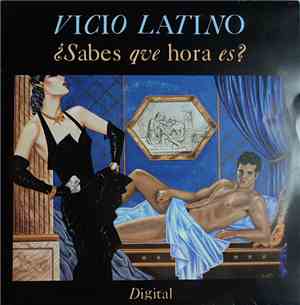 Vicio Latino - ¿Sabes Que Hora Es?