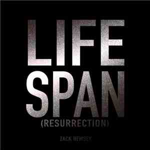 Zack Hemsey - Lifespan (Resurrection)