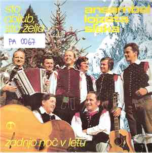 Ansambel Lojzeta Slaka - Sto Obljub, Sto želja