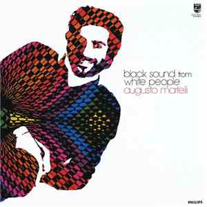 Augusto Martelli - Black Sound From White People