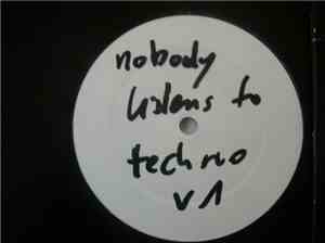 Base Attack - Nobody Listens To Techno