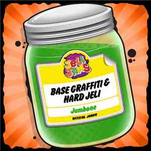 Base Graffiti & Hard Jeli - Jumbone