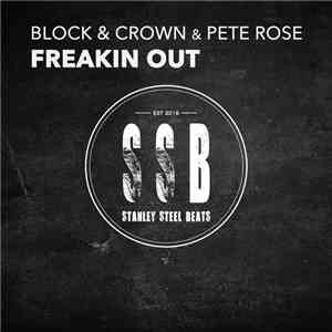 Block & Crown & Pete Rose  -  Freakin Out