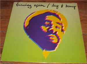 Burning Spear - Dry & Heavy