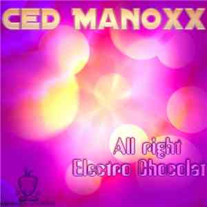 Ced Manoxx - Electro Chocolat EP