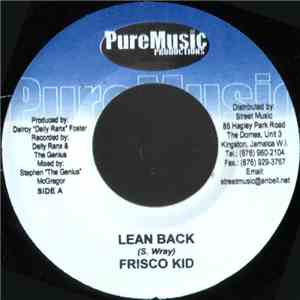 Frisco Kid - Lean Back