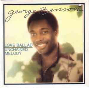 George Benson - Love Ballad / Unchained Melody