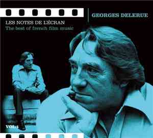 Georges Delerue - Les Notes De L'écran