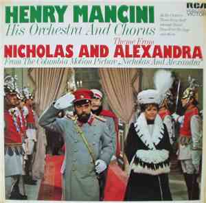 Henry Mancini, His Orchestra And Chorus - Theme From Nicholas And Alexandra
