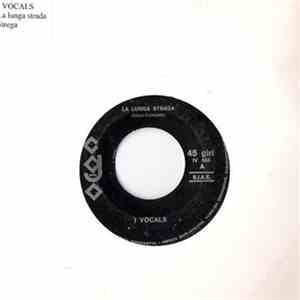 I Vocals - La Lunga Strada
