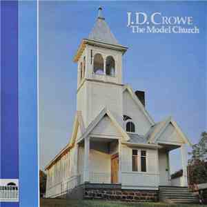 J.D. Crowe - The Model Church