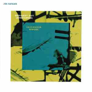 Joe Bataan - Ordinary Guy (Afrofilipino) Jazzanova Rework