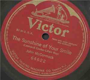 John McCormack  - The Sunshine Of Your Smile