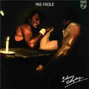 Johnny Hallyday - Pas Facile