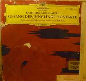 Karlheinz Stockhausen - Gesang Der Jünglinge - Kontakte
