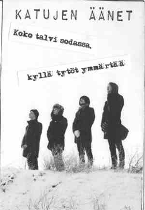 Katujen Äänet - Koko Talvi Sodassa, Kyllä Tytöt Ymmärtää