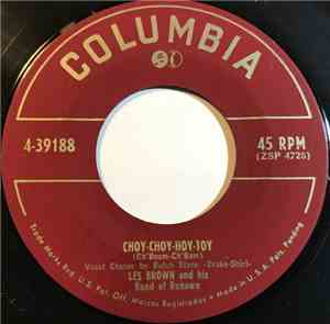 Les Brown And His Band Of Renown - Choy-Choy-Hoy-Toy / Columbia, The Gem Of ...