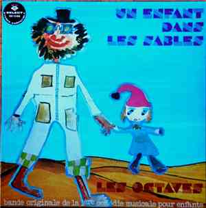 Les Octaves - Un Enfant Dans Les Sables