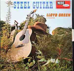 Lloyd Green - Steel Guitar