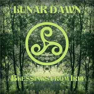 Lunar Dawn - Blessings From Irij