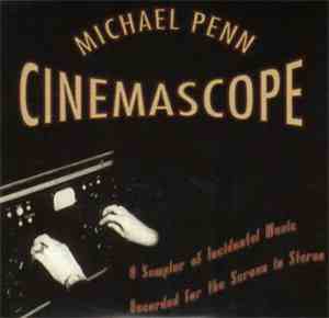Michael Penn - Cinemascope: A Sampler Of Incidental Music Recorded For The  ...