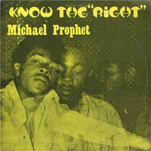 Michael Prophet - Know The 