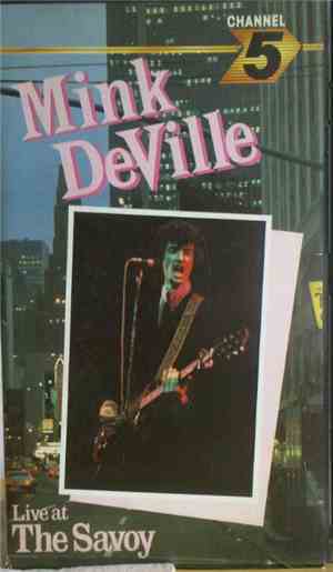 Mink DeVille - Live At The Savoy
