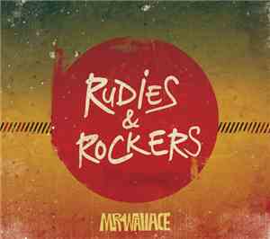 Mr Wallace - Rudies & Rockers