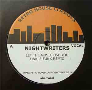 Nightwriters - Let The Music (Use You) (Unkle Funk Remixes)