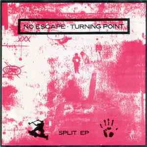 No Escape / Turning Point - Split EP