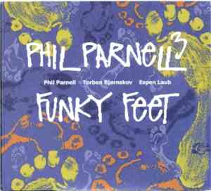 Phil Parnell Trio - Funky Feet
