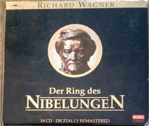 Richard Wagner - Der Ring des Nibelungen