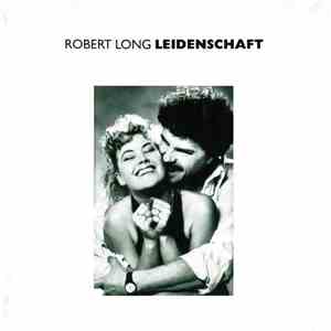 Robert Long - Leidenschaft