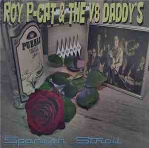 Roy P-Cat & the V8 Daddy's - Spanish Stroll