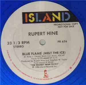 Rupert Hine - Blue Flame (Melt The Ice)