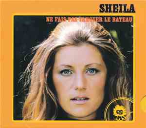 Sheila  - Ne Fais Pas Tanguer Le Bateau