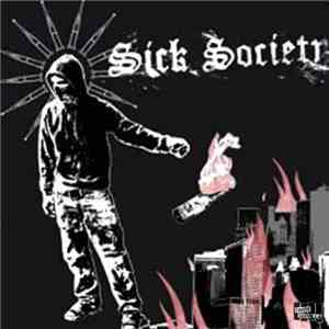 Sick Society  - Na, Heute Schon Gekotzt?