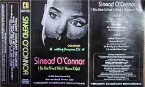 Sinéad O'Connor - I Do Not Want What I Haven't Got