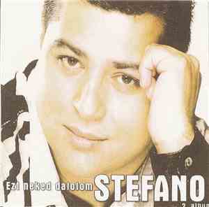 Stefano  - Ezt Neked Dalolom