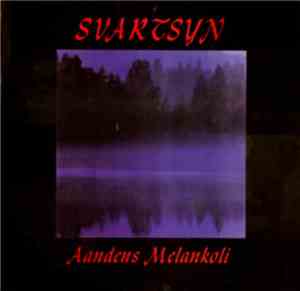 Svartsyn  - Aandens Melankoli