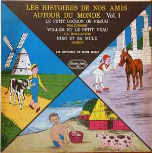 Tante Marie - Les Histoires De Nos Amis Autour Du Monde, Vol.1