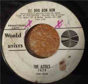 The Aztecs  - Da Doo Ron Ron / Hi Heel Sneakers