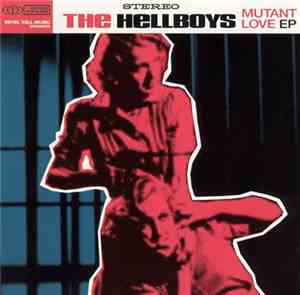 The Hellboys - Mutant Love EP