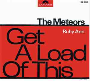 The Meteors  - Get A Load Of This / Ruby Ann