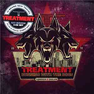 The Treatment  - Running With The Dogs