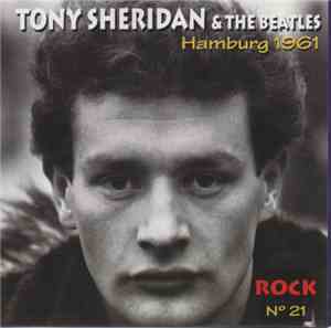 Tony Sheridan And The Beatles - Hamburg 1961