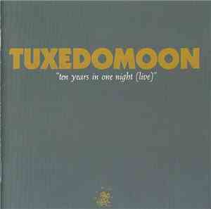 Tuxedomoon - Ten Years In One Night (Live)