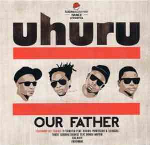Uhuru - Our Father