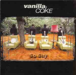 Vanilla Coke - So Shy