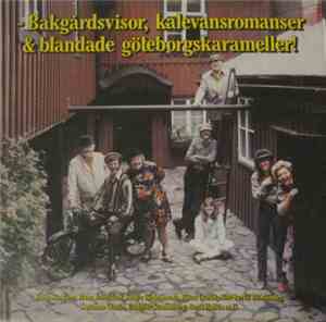 Various - Bakgårdsvisor, Kalevansromanser & Blandade Göteborgskarameller!
